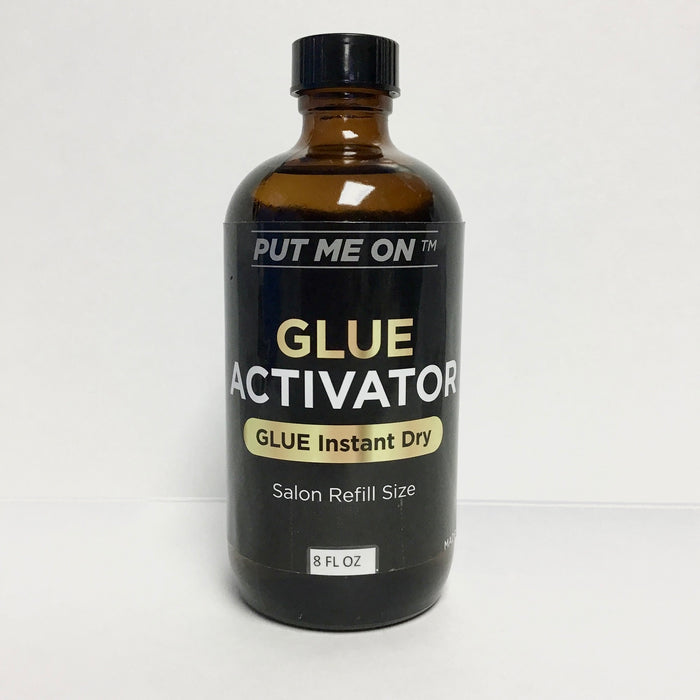 Put Me On - Glue Activator 8 oz